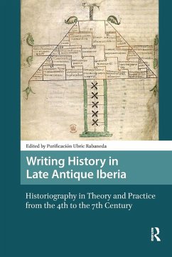 Cover Writing History in Late Antique Iberia