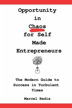 Cover Opportunity in Chaos for Self Made Entrepreneurs