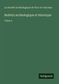Bulletin archéologique et historique