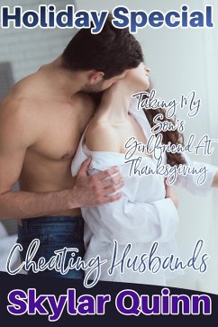 Cover Taking My Son's Girlfriend At Thanksgiving (Holiday Special) (eBook, ePUB)