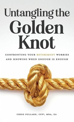 Untangling the Golden Knot - Pollard, Chris Untangling the Golden Knot - Pollard, Chris