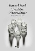 Uygarligin Huzursuzlugu Uygarligin Huzursuzlugu