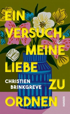 Cover Ein Versuch, meine Liebe zu ordnen