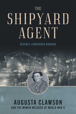 The Shipyard Agent (eBook, ePUB) - Hodgins, Beverly Lionberger