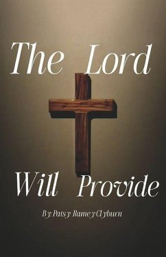 The Lord Will Provide - Clyburn, Patsy
