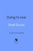 Dying to Live