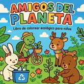 Amigos del Planeta - Libro de colorear ecológico para niños Amigos del Planeta - Libro de colorear ecológico para niños