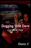 Dogging With Dave