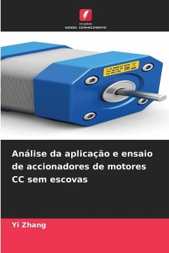 Cover Análise da aplicação e ensaio de accionadores de motores CC sem escovas