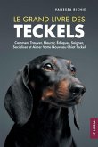 Le grand livre des Teckels