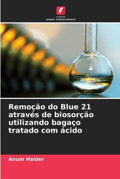 Cover Remoção do Blue 21 através de biosorção utilizando bagaço tratado com ácido