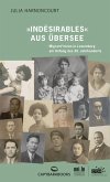 "Indésirables" aus Übersee "Indésirables" aus Übersee