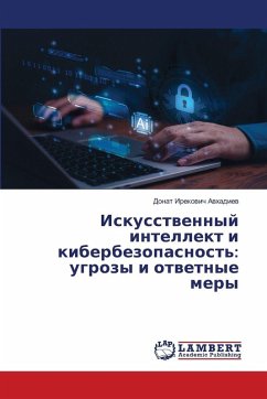 Cover Iskusstwennyj intellekt i kiberbezopasnost': ugrozy i otwetnye mery