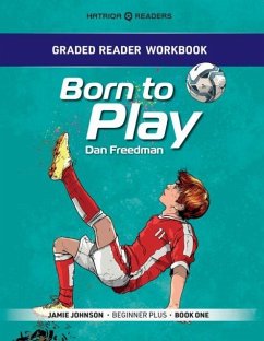 Graded Reader Workbook: Born to Play - Bailey, Mark