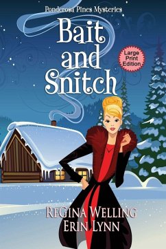 Bait and Snitch (Large Print) - Welling, Regina; Lynn, Erin