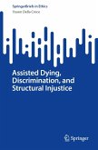 Assisted Dying, Discrimination, and Structural Injustice