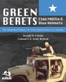 Green Berets, Clan Militia, and Blue Helmets Green Berets, Clan Militia, and Blue Helmets