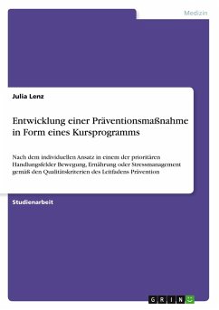 Entwicklung einer Präventionsmaßnahme in Form eines Kursprogramms