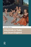 Infanticide in Tudor and Stuart England