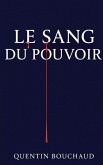 Le Sang du Pouvoir