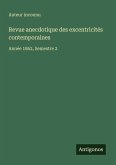 Revue anecdotique des excentricités contemporaines