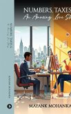Numbers, Taxes and An Amazing Love Story Numbers, Taxes and An Amazing Love Story