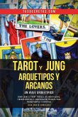 Tarot y Jung, Arquetipos y Arcanos