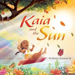 Kaia and the Sun - Emanuel Ip, Sharon