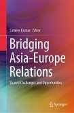 Bridging Asia-Europe Relations (eBook, PDF) Bridging Asia-Europe Relations (eBook, PDF)