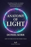 Anatomy of Light Anatomy of Light