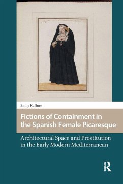 Cover Fictions of Containment in the Spanish Female Picaresque