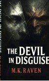 The Devil in Disguise The Devil in Disguise