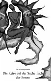 Die Reise auf der Suche nach der Sonne