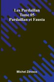 Les Pardaillan Tome 05