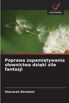 Cover Poprawa zapami¿tywania s¿ownictwa dzi¿ki sile fantazji