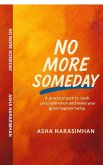 No More Someday