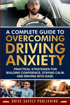 Cover A Complete Guide to Overcoming Driving Anxiety