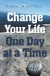 Change Your Life One Day at a Time - Bild 1