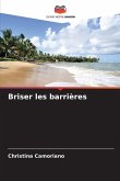 Briser les barrières