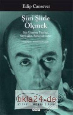 Siiri Siirle Ölcmek - Cansever, Edip