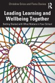 Leading Learning and Wellbeing Together Leading Learning and Wellbeing Together