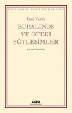 Eupalinos ve Öteki Söylesimler Eupalinos ve Öteki Söylesimler
