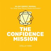 THE CONFIDENCE MISSION THE CONFIDENCE MISSION