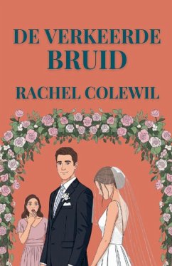 De Verkeerde Bruid - Colewil, Rachel