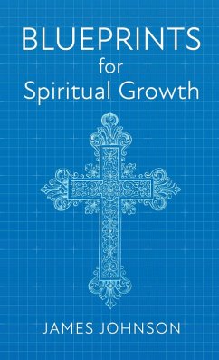 Cover Blueprints for Spiritual Growth (eBook, ePUB)