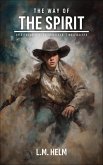 The Way Of The Spirit (eBook, ePUB)