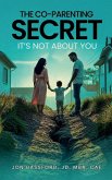 The Co-Parenting Secret The Co-Parenting Secret