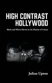 High Contrast Hollywood
