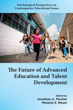 The Future of Advanced Education and Talent Development