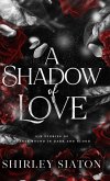 A Shadow of Love A Shadow of Love